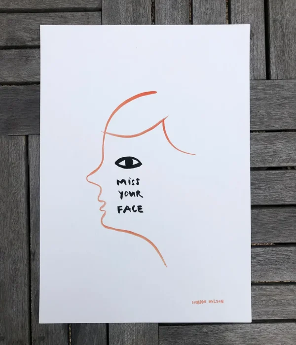Screen Print Wall Art>Donna Wilson I Miss Your Face Print